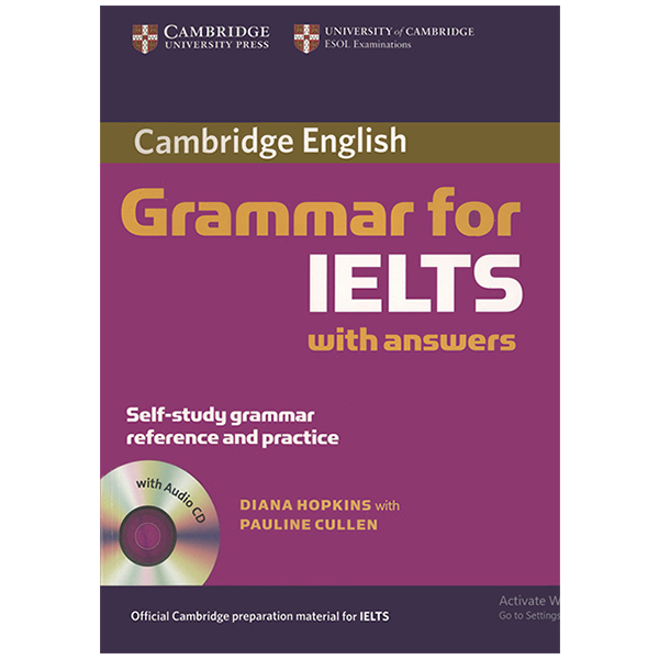 Cambridge Grammar For Ielts – Diana Hopkins, Pauline Cullen